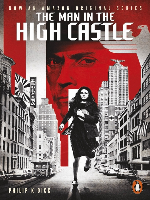 Title details for The Man in the High Castle by Philip K. Dick - Wait list
